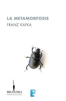 La metamorfosis by Franz Kafka