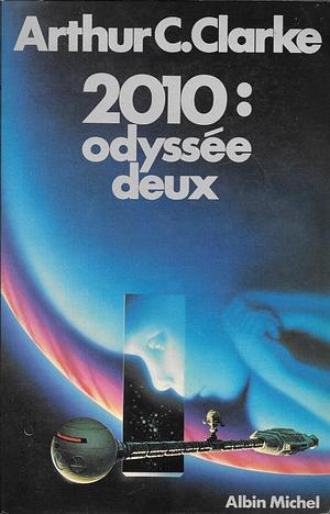 2010, Odyssee Deux by Arthur C. Clarke