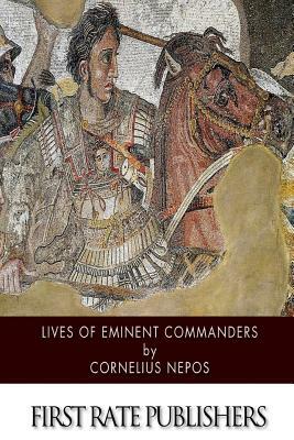 Lives of Eminent Commanders by Cornelius Nepos