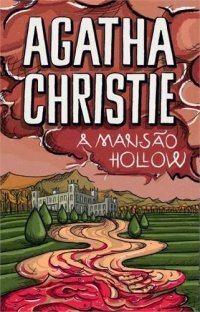 A Mansão Hollow by Agatha Christie