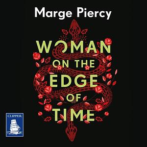 Woman on the Edge of Time by Marge Piercy