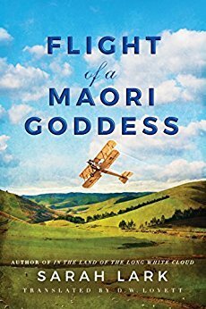 Flight of a Maori Goddess by D.W. Lovett, Sarah Lark