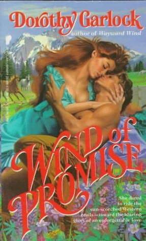 Wind of Promise by Dorothy Garlock