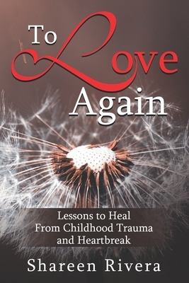 To Love Again by Shareen Rivera