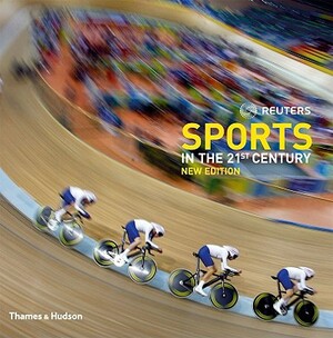 Reuters Sports in the 21st Century by Reuters