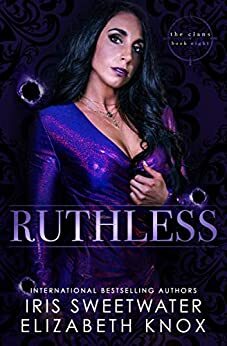 Ruthless by Elizabeth Knox, Iris Sweetwater