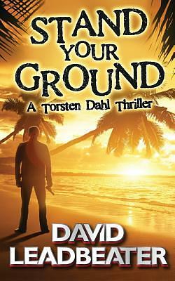 Stand Your Ground by David Leadbeater