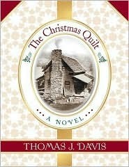 The Christmas Quilt by Thomas J. Davis