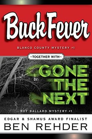 Ben Rehder Mysteries Box Set: Buck Fever & Gone The Next by Ben Rehder