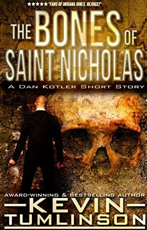 The Bones of Saint Nicholas (Dan Kotler) by Kevin Tumlinson