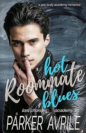 Hot Roommate Blues by Parker Avrile