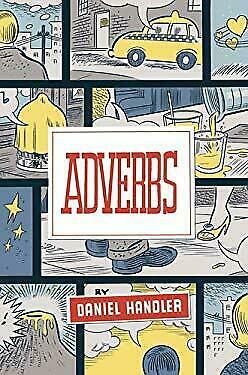 Adverbs by Daniel Handler