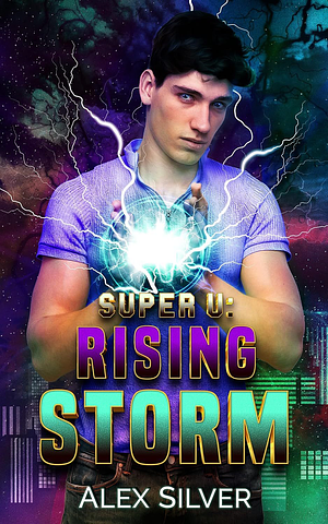 Rising Storm by Alex Silver