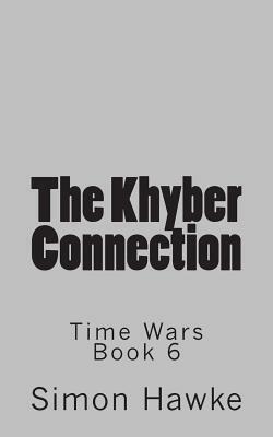 The Khyber Connection by Simon Hawke