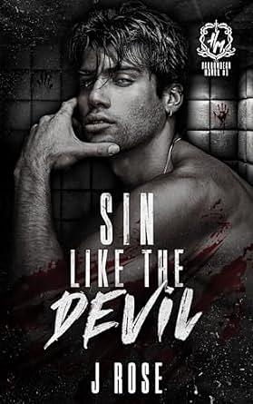 Sin Like The Devil by J. Rose