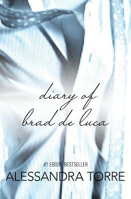The Diary of Brad De Luca: Blindfolded Innocence #1.5 by Alessandra Torre