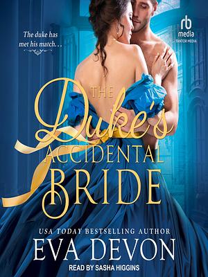 The Duke's Accidental Bride by Eva Devon