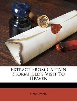 Extract from Captain Stormfield's Visit to Heaven by Mark Twain