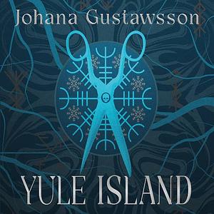 Yule Island by Johana Gustawsson