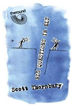 Big Questions in ELT by Scott Thornbury, Piet Luthi