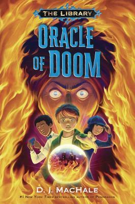 Oracle of Doom by D.J. MacHale