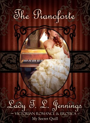 The Pianoforte by Lady T.L. Jennings