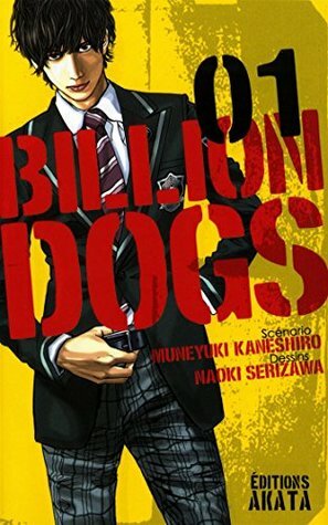 Billion Dogs - Nº 1 by Naoki Serizawa, Muneyuki Kaneshiro