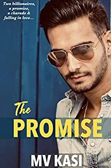 The Promise: A Passionate Romance by M.V. Kasi