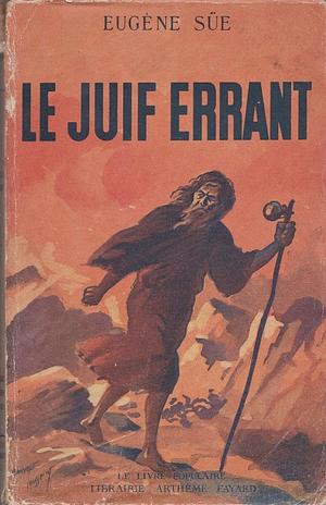 Le Juif Errant by Eugène Sue