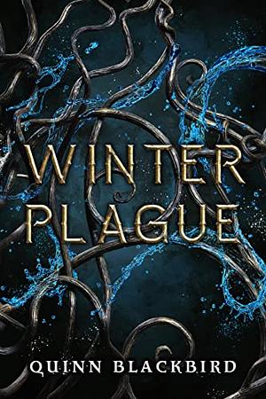 Winter Plague by Quinn Blackbird