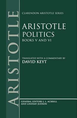 Politics: Books V and VI by Aristotle