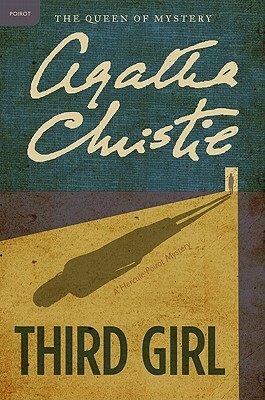 Third Girl: A Hercule Poirot Mystery by Agatha Christie