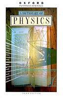 A Dictionary of Physics by Alan Isaacs