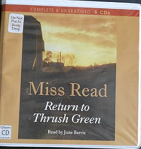 Return to Thrush Green by Miss Read