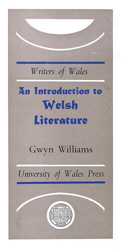 Introduction to Anglo-Welsh Literature by Raymond Garlick