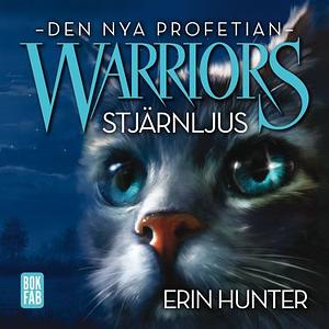 Stjärnljus by Erin Hunter