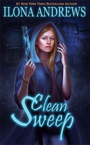 Clean Sweep by Ilona Andrews, Ilona Andrews