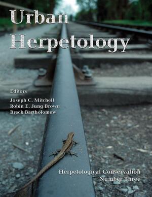 Urban Herpetology by Robin Elizabeth Jung, Breck Bartholomew, Joseph C. Mitchell