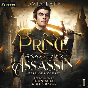 Prince and Assassin by Tavia Lark