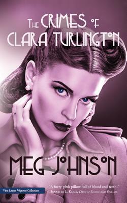 The Crimes of Clara Turlington by Meg Johnson