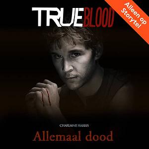 Allemaal dood by Charlaine Harris