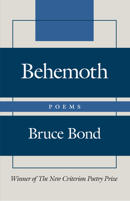 Behemoth by Bruce Bond