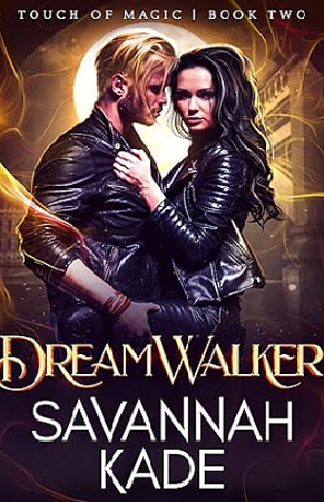 DreamWalker by Savannah Kade