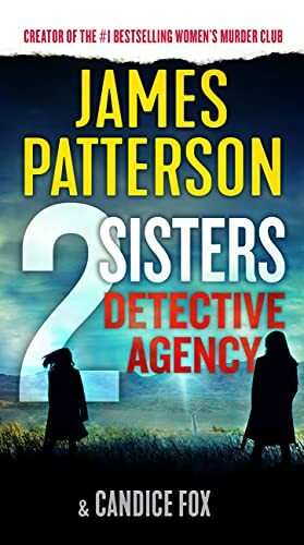 2 Sisters Detective Agency by Candice Fox, James Patterson, James Patterson, James Patterson, James Patterson