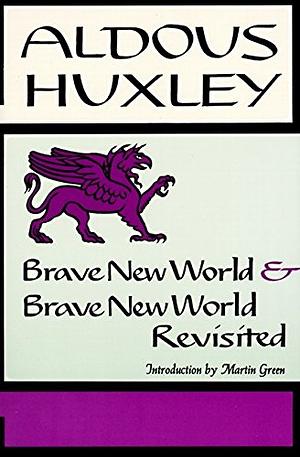 Brave New World & Brave New World Revisited by Aldous Huxley