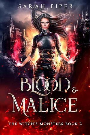 Blood and Malice by Sarah Piper