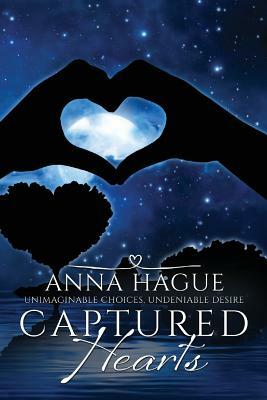 Captured Hearts by Anna Hague