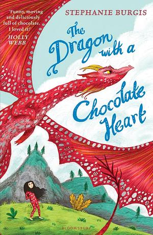 The Dragon with a Chocolate Heart by Stephanie Burgis