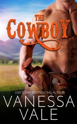 The Cowboy by Vanessa Vale