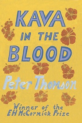 Kava in the Blood by Peter Thomson